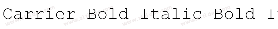 Carrier Bold Italic Bold Italic字体转换